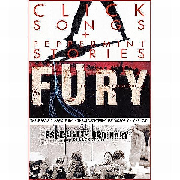 Clicksongs and Peppermintstories/Especially ordina, Fury In The Slaughterhouse