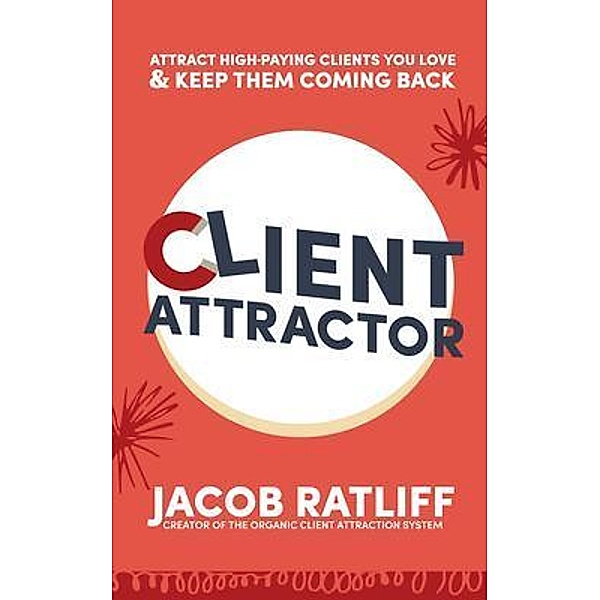 Client Attractor, Jacob Ratliff