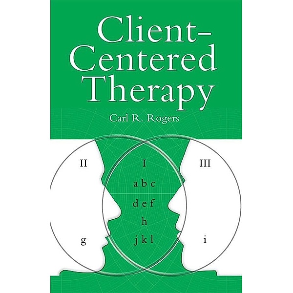 Client Centered Therapy (New Ed), Carl Rogers