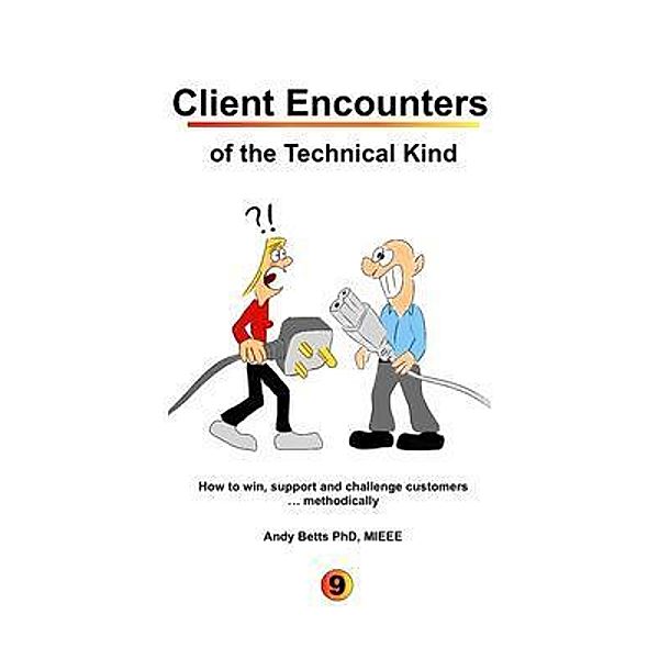 Client Encounters of the Technical Kind, Andrew K Betts