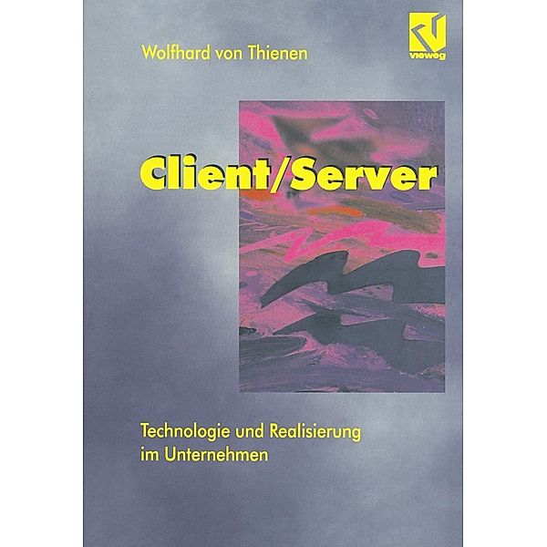 Client/Server, Wolfhard ~von&xc Thienen