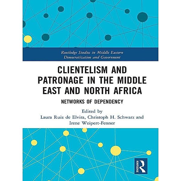 Clientelism and Patronage in the Middle East and North Africa