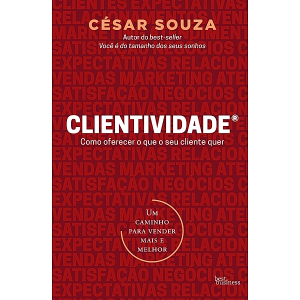 Clientividade, César Souza