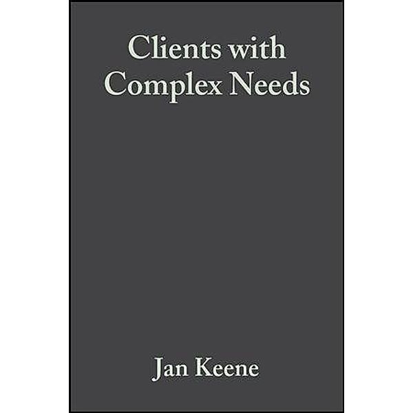 Clients with Complex Needs, Jan Keene