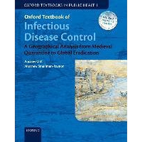 Cliff, A: Oxford Textbook of Infectious Disease Control, Andrew Cliff, Matthew Smallman-Raynor