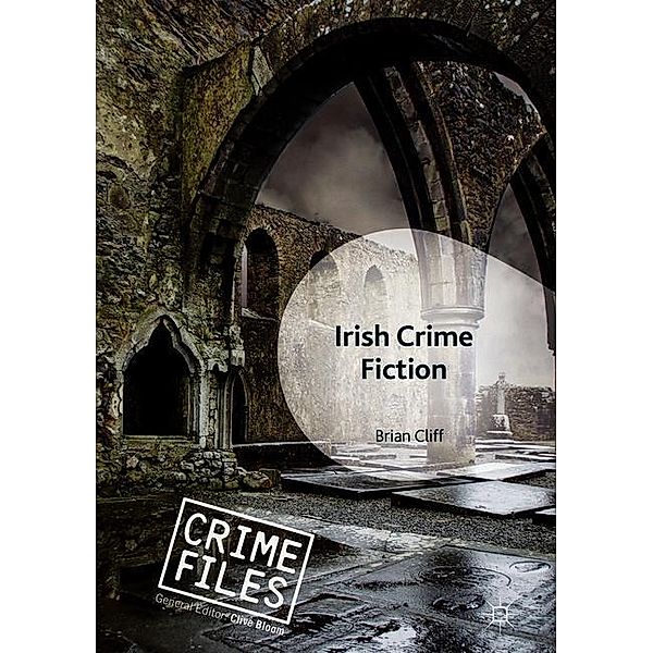 Cliff, B: Irish Crime Fiction, Brian Cliff