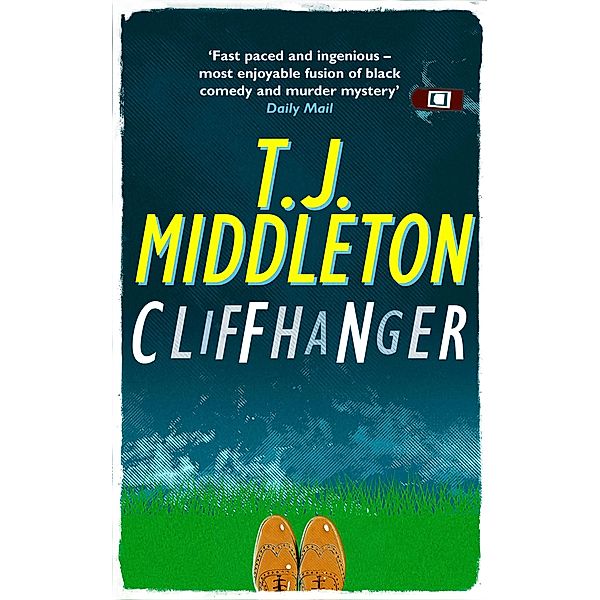 Cliffhanger / A Cliffhanger Novel Bd.1, T. J. Middleton