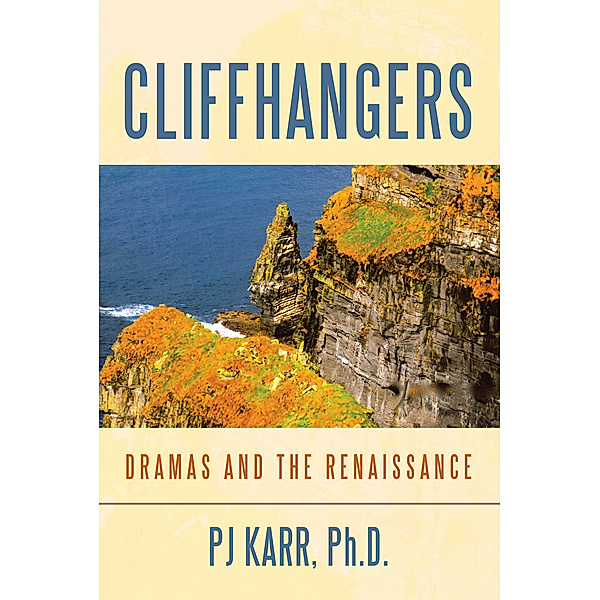 Cliffhangers, PJ Karr Ph.D.