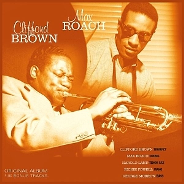 Clifford Brown & Max Roach (Vinyl), Clifford Brown, Max Roach