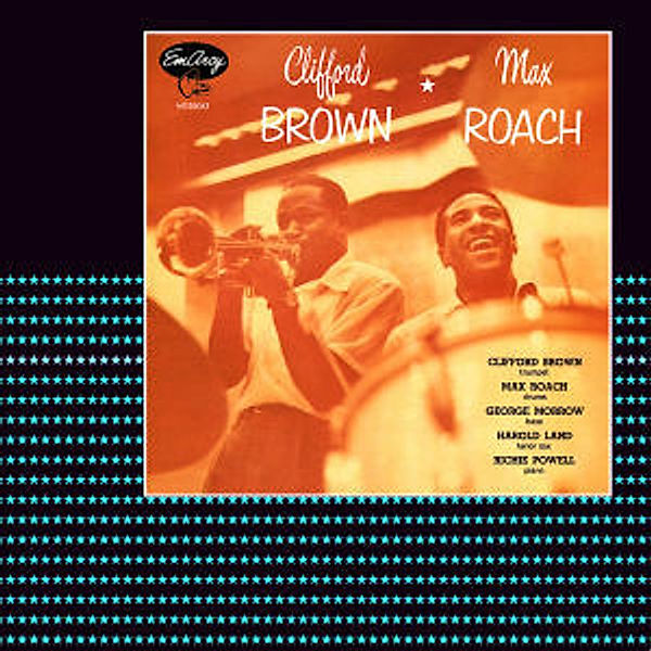 Clifford Brown/Max Roach (Vme), Clifford & Roach,Max Brown