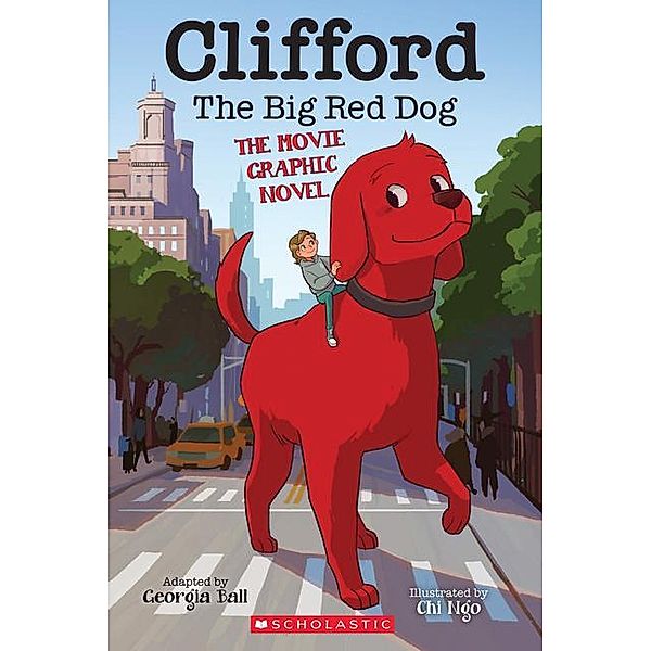 Clifford the Big Red Dog: The Movie Graphic Novel, Georgia Ball