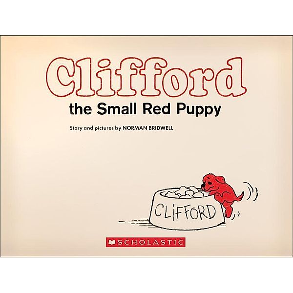 Clifford the Small Red Puppy (Vintage Hardcover Edition), Norman Bridwell