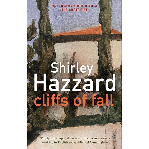 Cliffs Of Fall, Shirley Hazzard