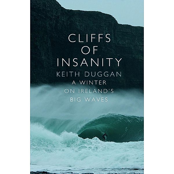 Cliffs Of Insanity, Keith Duggan