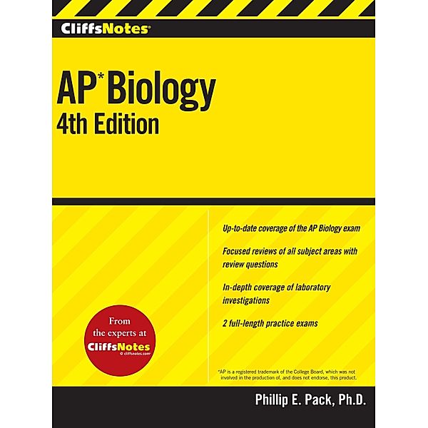 CliffsNotes AP Biology, Fourth Edition / Cliffs Notes, Phillip E. Pack