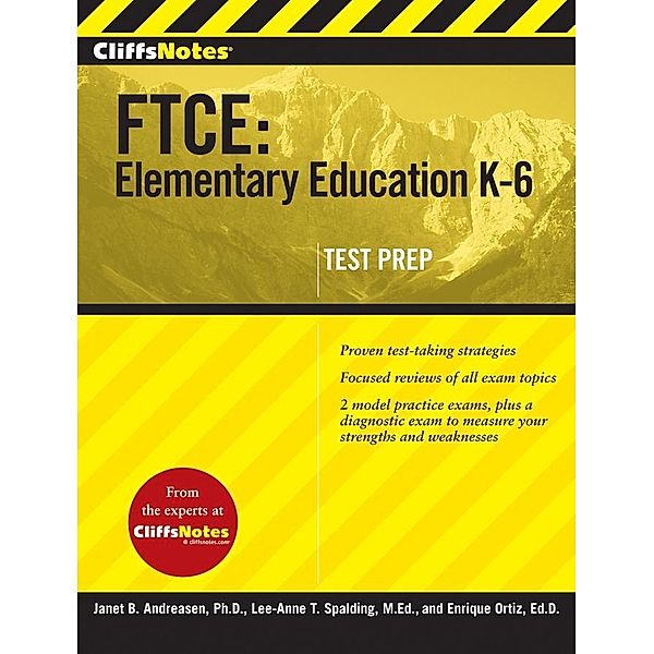 CliffsNotes FTCE: Elementary Education K-6, Enrique Ortiz