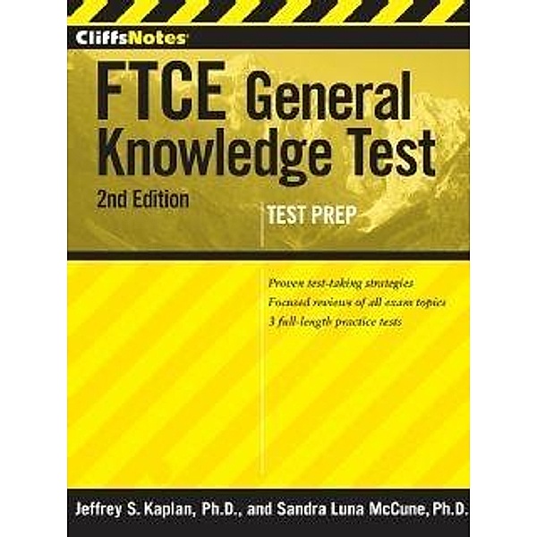 CliffsNotes FTCE General Knowledge Test with CD-ROM, 2nd Edition, Sandra Luna McCune