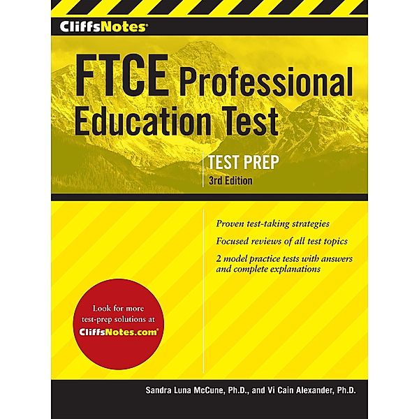 CliffsNotes FTCE Professional Education Test 3rd Edition, Sandra Luna McCune