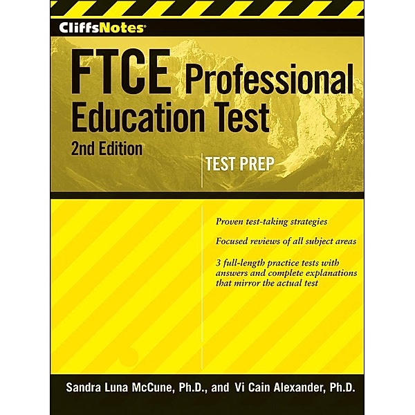 CliffsNotes FTCE Professional Education Test with CD-ROM, 2nd Edition, Vi Cain Alexander