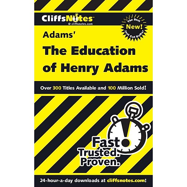 CliffsNotes on Adams' The Education of Henry Adams, Stanley P. Baldwin