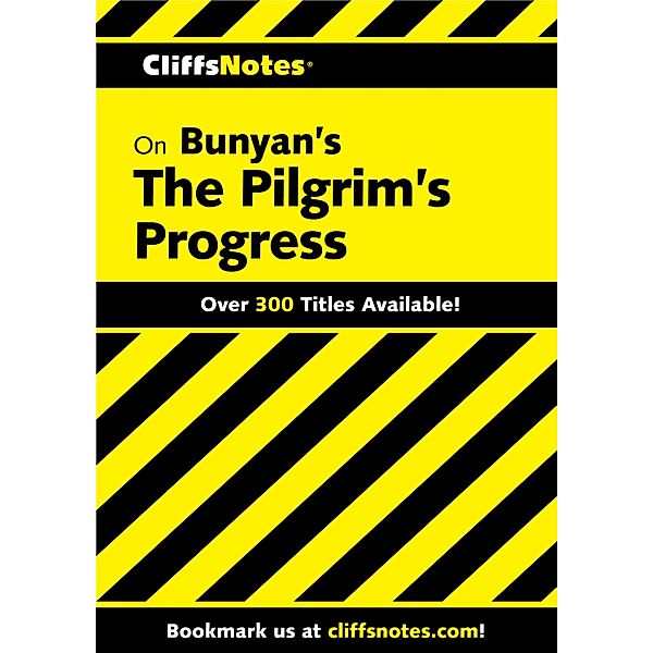 CliffsNotes on Bunyan's Pilgrim's Progress, George F Willison