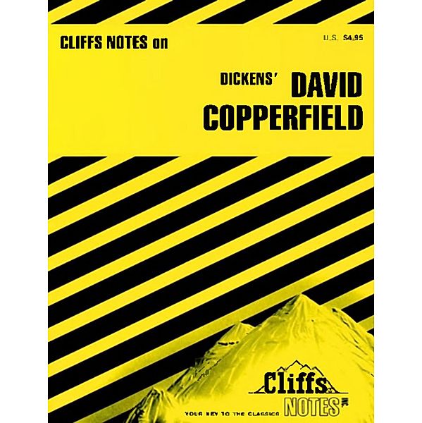 CliffsNotes on Dickens' David Copperfield / Cliffs Notes, J. M. Lybyer