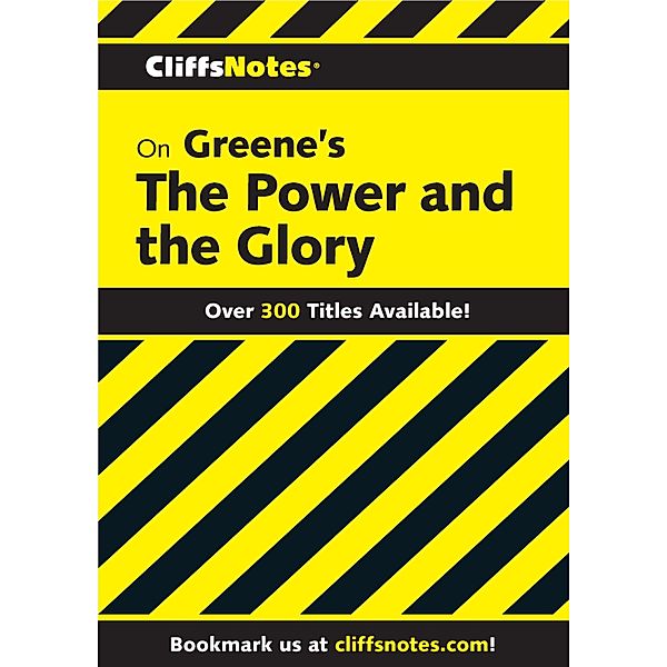 CliffsNotes on Greene's The Power and the Glory, Edward A Kopper