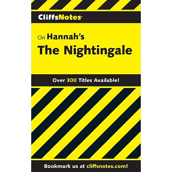 CliffsNotes on Hannah's The Nightingale / Cliffs Notes, Gregory Coles