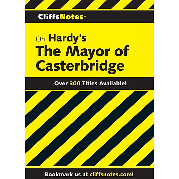 CliffsNotes on Hardy's The Mayor of Casterbridge / Cliffs Notes, David C. Gild