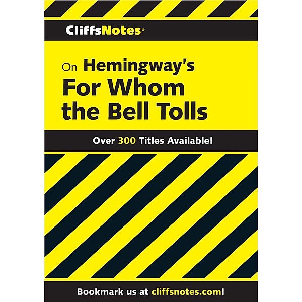 CliffsNotes on Hemingway's For Whom the Bell Tolls, Larocque Dubose