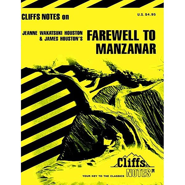 CliffsNotes on Houston's Farewell to Manzanar / Cliffs Notes, Mei Li Robinson