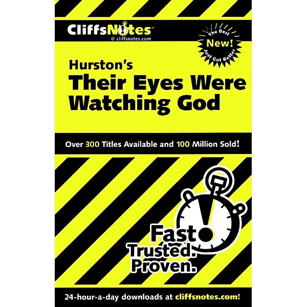 CliffsNotes on Hurston's Their Eyes Were Watching God / Cliffs Notes, Megan E. Ash