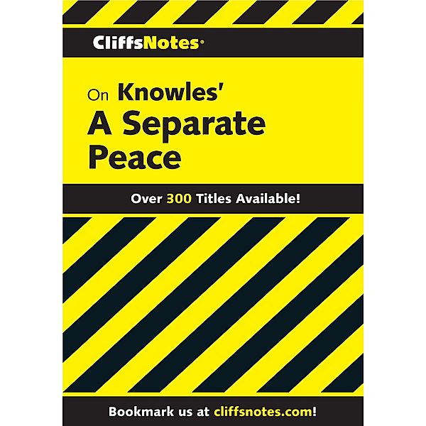 CliffsNotes on Knowles' A Separate Peace / Cliffs Notes, Regina Higgins