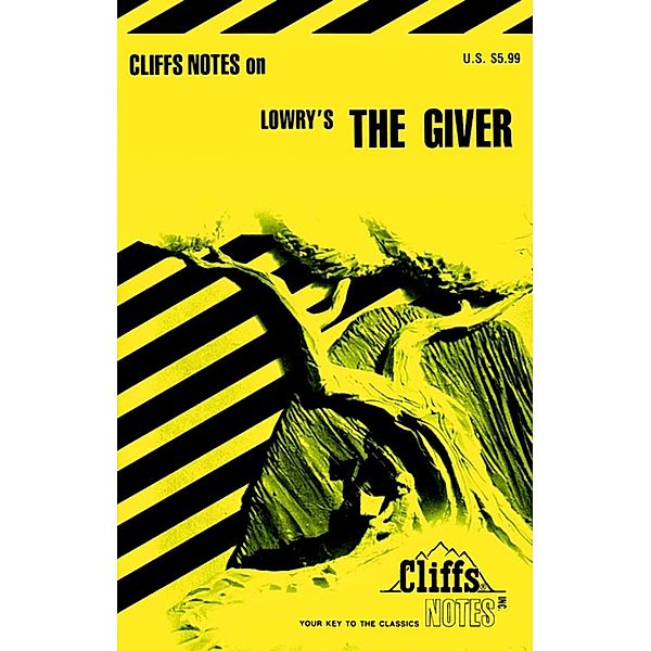 CliffsNotes on Lowry's The Giver / Cliffs Notes, Suzanne Pavlos
