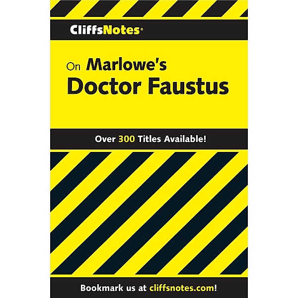 CliffsNotes on Marlowe's Doctor Faustus / Cliffs Notes, Eva Fitzwater