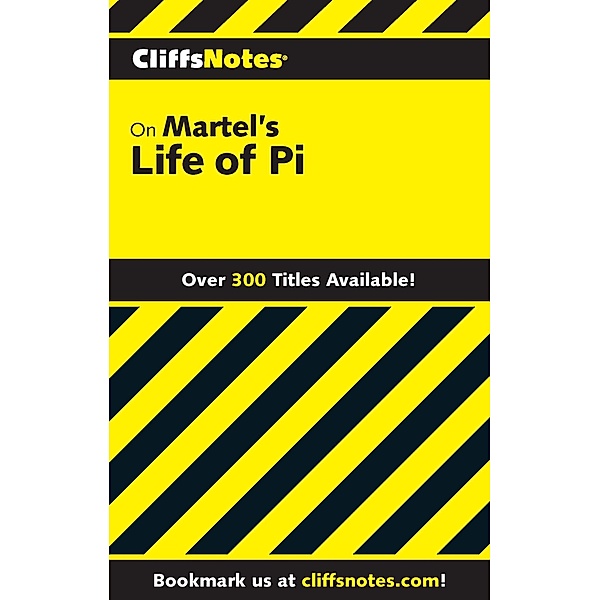 CliffsNotes on Martel's Life of Pi / Cliffs Notes, Abigail Wheetley