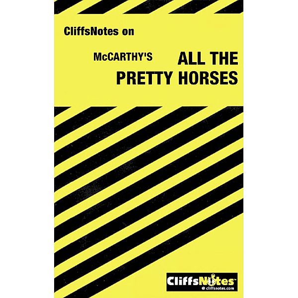 CliffsNotes on McCarthy's All the Pretty Horses, Jeanne Inness