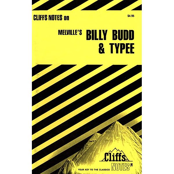 CliffsNotes on Melville's Billy Budd & Typee, Revised Edition / Cliffs Notes, Mary Ellen Snodgrass