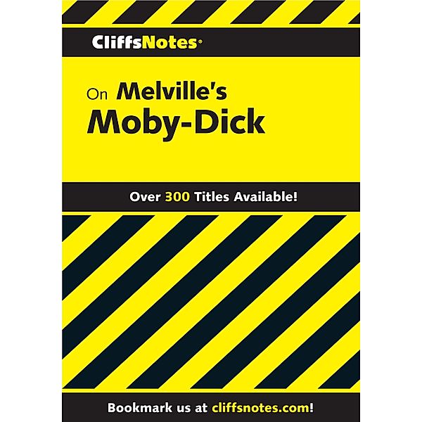 CliffsNotes on Melville's Moby-Dick / Cliffs Notes, Stanley P Baldwin