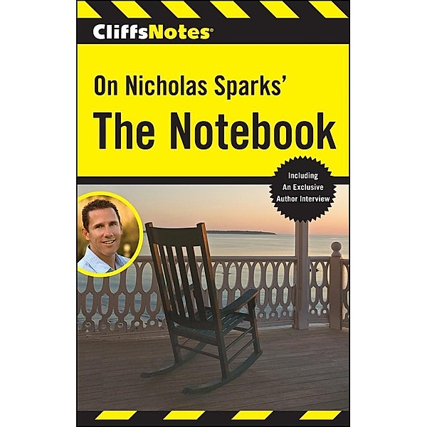 CliffsNotes on Nicholas Sparks' The Notebook, Richard P Wasowski