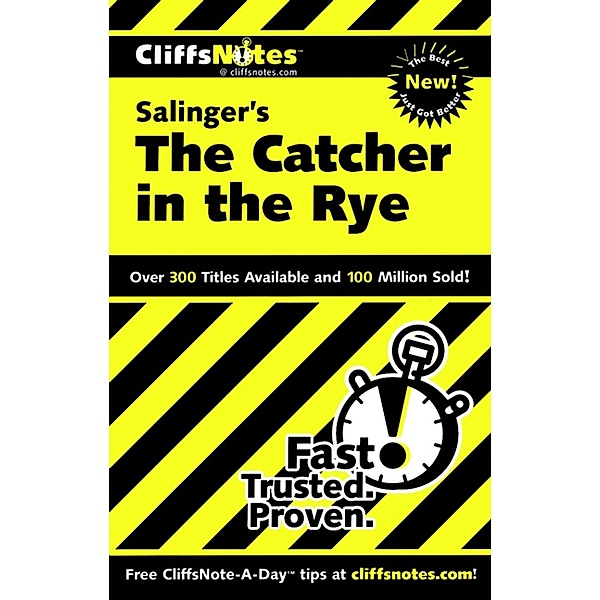 CliffsNotes on Salinger's The Catcher in the Rye / Cliffs Notes, Stanley P. Baldwin