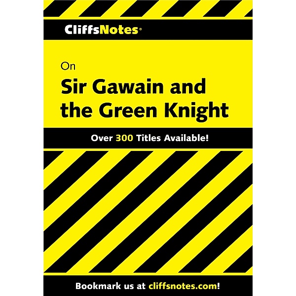 CliffsNotes on Sir Gawain and the Green Knight, John Gardner