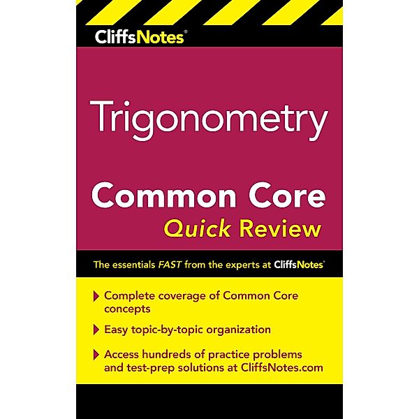 CliffsNotes Trigonometry Common Core Quick Review, M. Sunil R. Koswatta