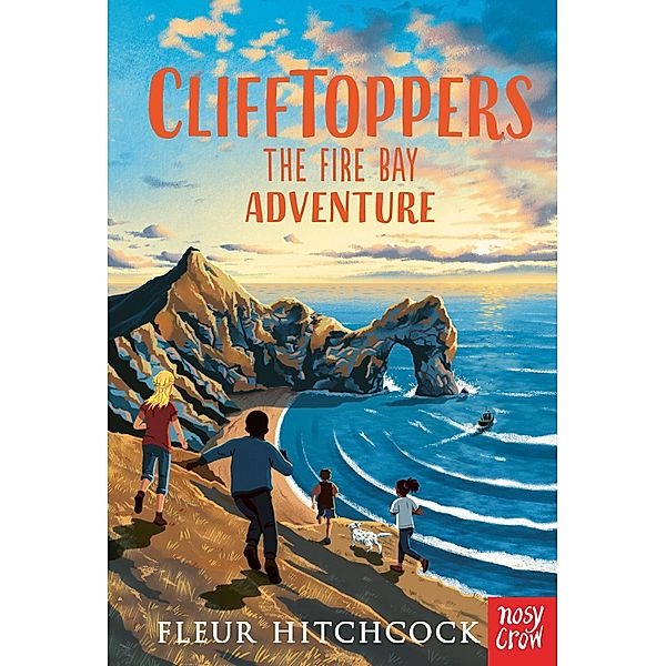 Clifftoppers: The Fire Bay Adventure / Clifftoppers Bd.2, Fleur Hitchcock