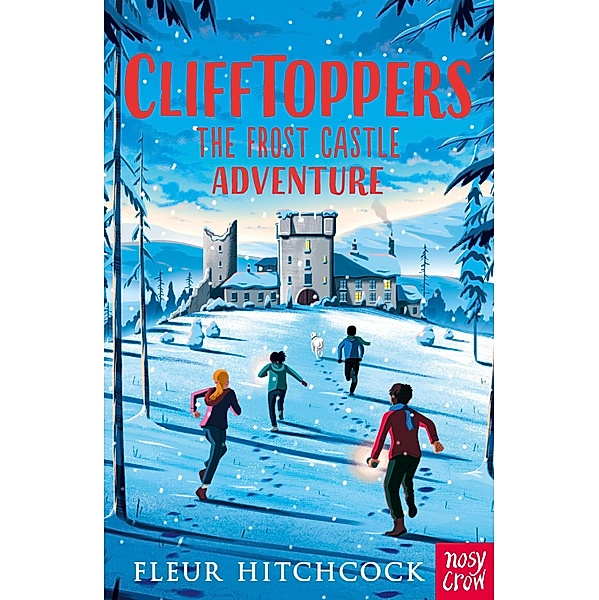Clifftoppers: The Frost Castle Adventure / Clifftoppers Bd.4, Fleur Hitchcock