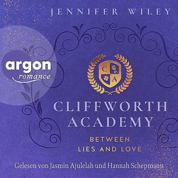 Cliffworth Academy - 1 - Cliffworth Academy - Between Lies and Love, Jennifer Wiley