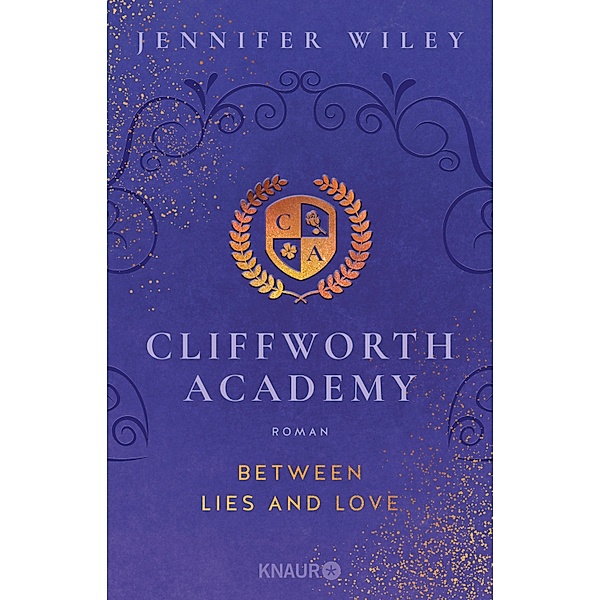 Cliffworth Academy - Between Lies and Love, Jennifer Wiley