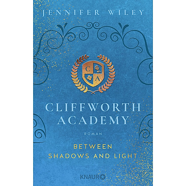 Cliffworth Academy - Between Shadows and Light, Jennifer Wiley