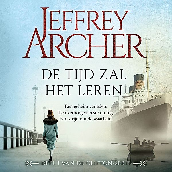 Clifton - 1 - De tijd zal het leren, Jeffrey Archer