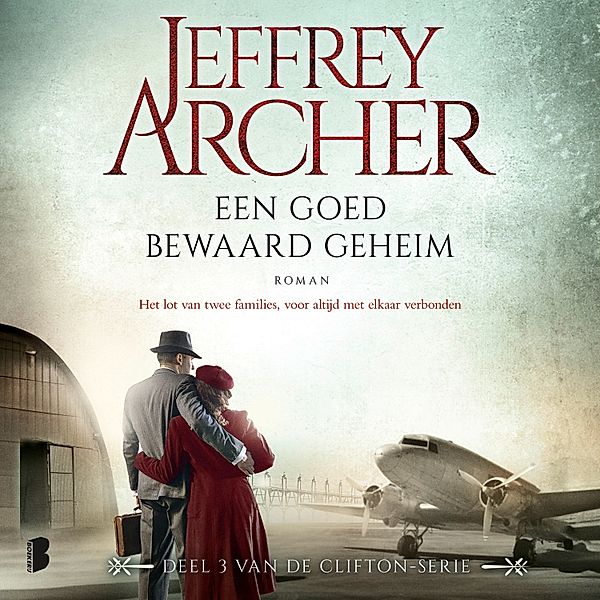 Clifton - 3 - Een goed bewaard geheim, Jeffrey Archer